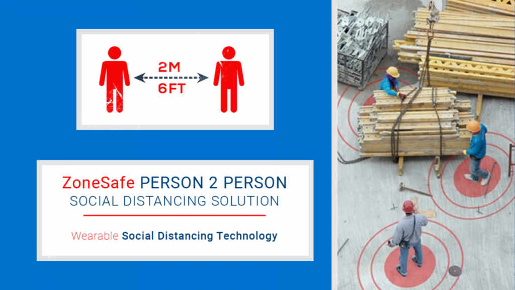zonesafe proximity warning solution for social distancing